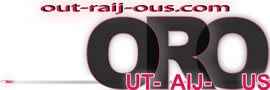 out-raij-ous